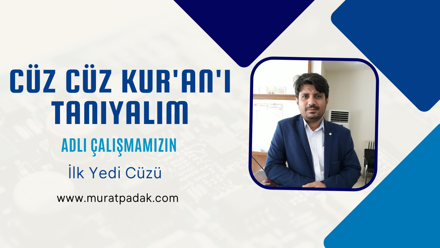 Cüz Cüz Kur’an’ı Tanıyalım Adlı Çalışmamızın İlk Yedi Cüzünü Bu Linkten İndirebilirsiniz.